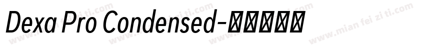 Dexa Pro Condensed字体转换